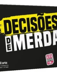 Decisões de Merda