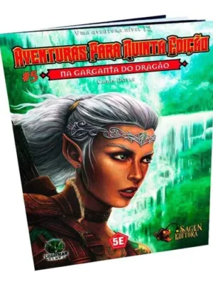 Dungeons & Dragons Aventuras para Quinta Edição #5: Na Garganta do Dragão